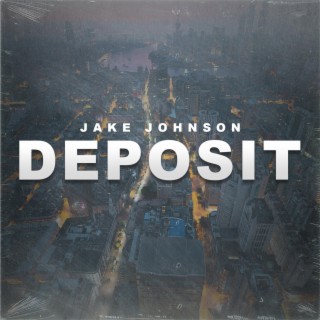 Deposit