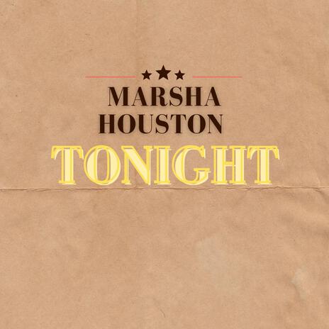 Tonight (Marsha Houston) | Boomplay Music