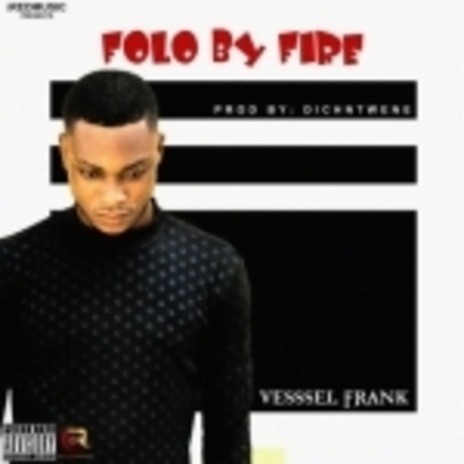 Folo by Fire | Boomplay Music