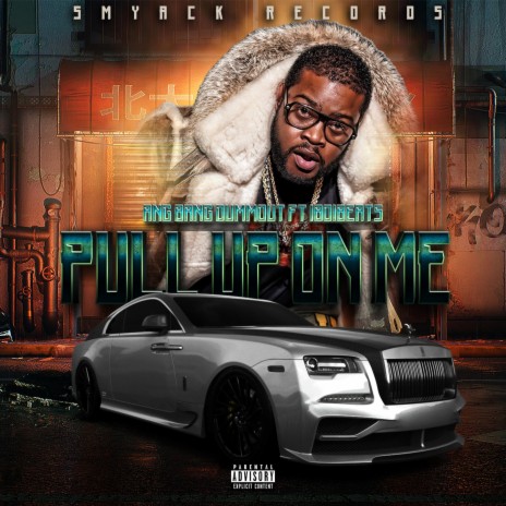 pull up on me ft. mike murph | Boomplay Music