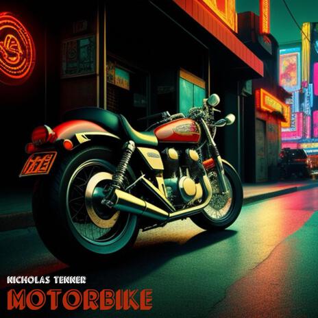 Motorbike | Boomplay Music