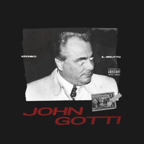 John Gotti ft. Il-Brutto | Boomplay Music