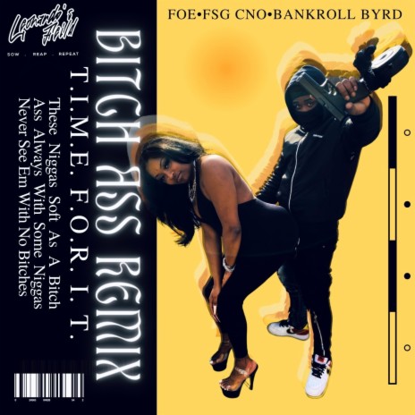 BITCH ASS (Remix) ft. FSG CNO & Bankroll BYRD | Boomplay Music