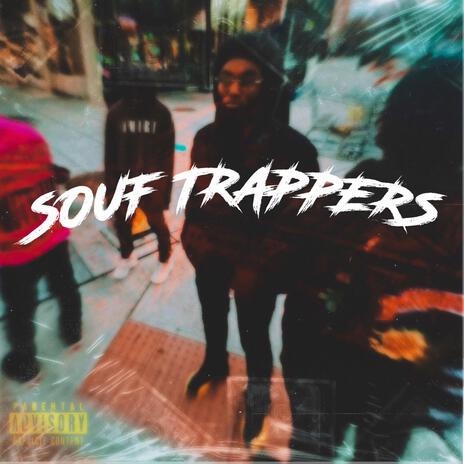 Souf Trappers ft. Decembrs$, Selfmadedoro, 4waynas & T. Hen