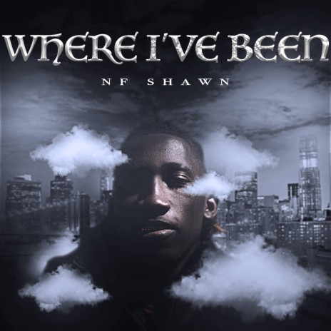 Where I've Been | Boomplay Music