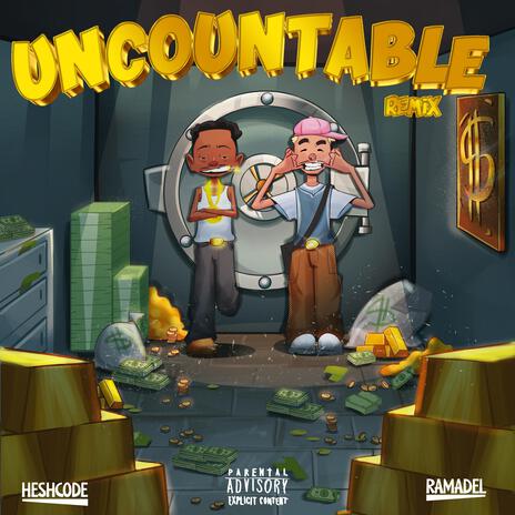 Uncountable (Remix) ft. Ramadel | Boomplay Music
