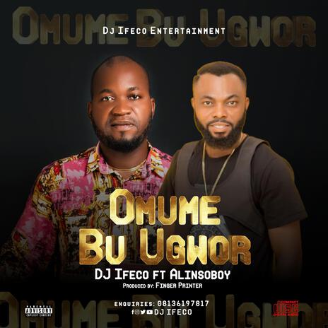 OMUME BÚ ÚGWOR | Boomplay Music