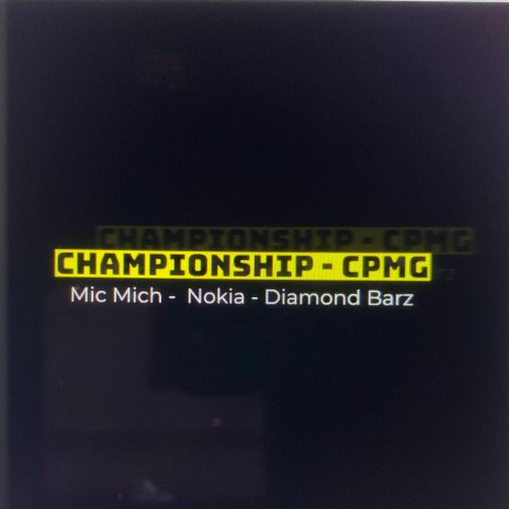 Championship (Diamond Barz Remix) ft. Nokia & Diamond Barz | Boomplay Music