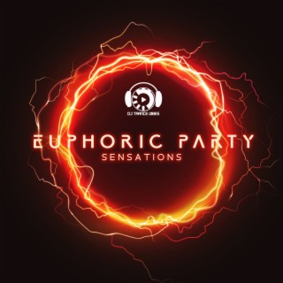 Euphoric Party Sensations: Fresh Progressive Trance, Night Music, Feel Better