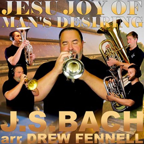 Jesu Joy of Man's Desiring (Cornet Duet with Piano) ft. Drew Fennell