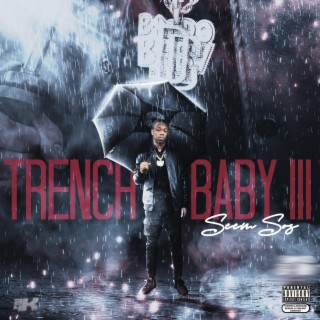 Trench Baby III