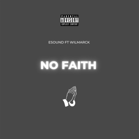 No Faith ft. Wilmarck