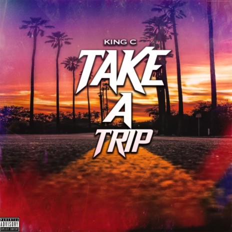 Take a Trip | Boomplay Music