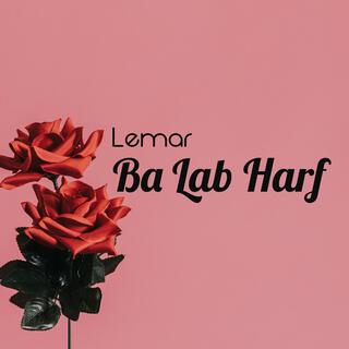 Ba Lab Harf lyrics | Boomplay Music