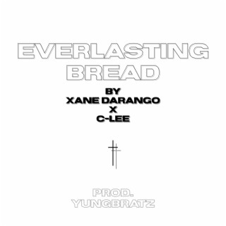 Everlasting Bread