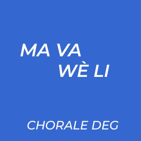 Ma Va Wè Li | Boomplay Music