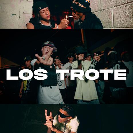 Los Trote | Boomplay Music