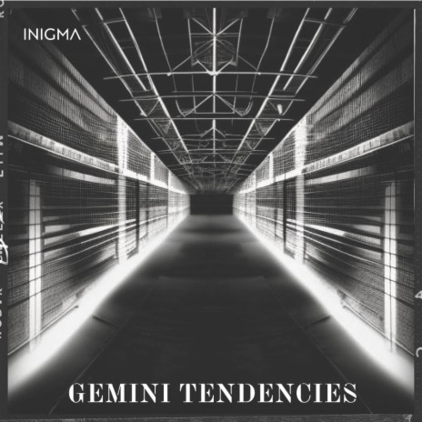 Gemini Tendencies | Boomplay Music