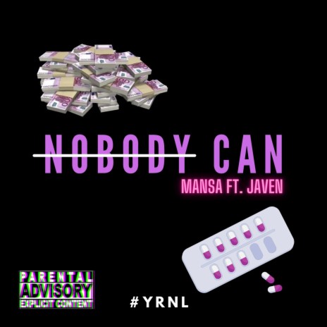 Nobody Can (feat. Javen) | Boomplay Music
