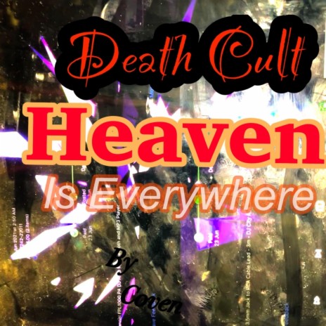 Heaven Is Everywhere | Boomplay Music