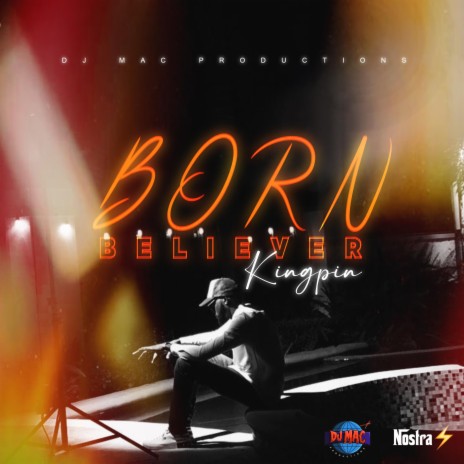 Born Believer ft. DJ MAC | Boomplay Music