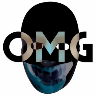 OMG lyrics | Boomplay Music