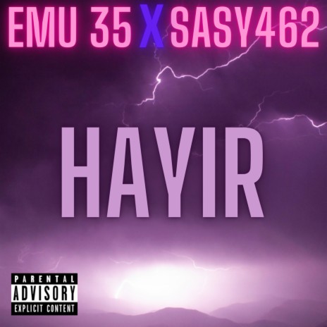 Hayır ft. sasy462 | Boomplay Music