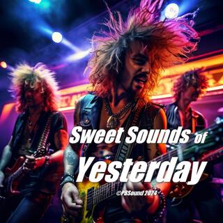 Sweet Sounds of Yesterday lyrics | Boomplay Music