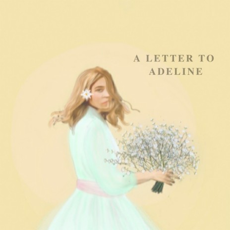 A Letter to Adeline | Boomplay Music