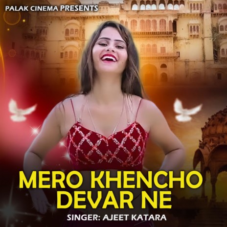 Mero Khencho Devar Ne | Boomplay Music