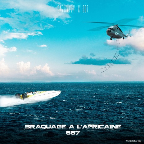 Braquage à l africaine 667 ft. Freeze Corleone, Osirus Jack, Afro S, Norsacce Berlusconi & DOC OVG | Boomplay Music