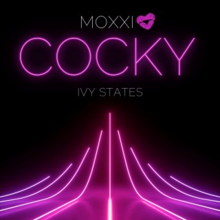 Cocky ft. Ivy States lyrics | Boomplay Music