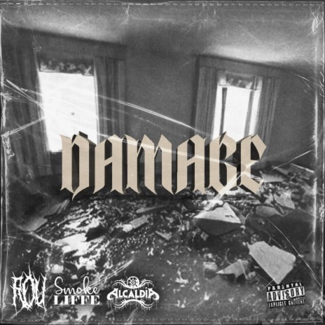 Damage ft. Smoke Liffe & La AlcaldíA 420 | Boomplay Music