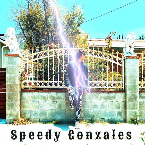 Speedy Gonzales | Boomplay Music