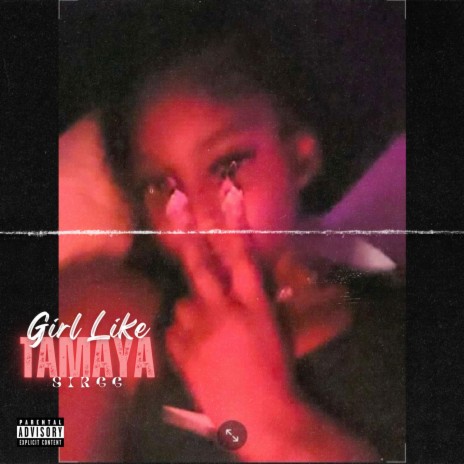 Girl Like Tamaya | Boomplay Music