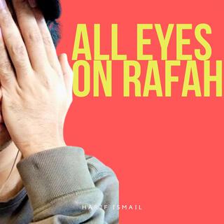 All Eyes on Rafah