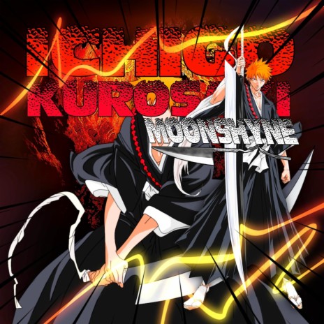 ICHIGO KUROSAKI ブリーチ #¥B€ *YOLOCLUB* | Boomplay Music