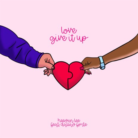 Love (Give it Up) ft. Dallas Forte | Boomplay Music
