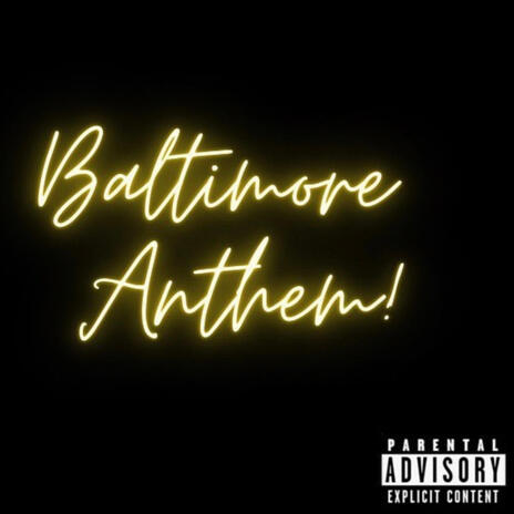 Baltimore Anthem | Boomplay Music