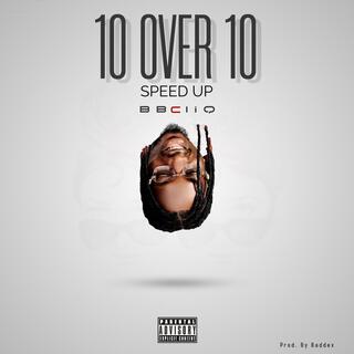 10 OVER 10_ SPEED UP lyrics | Boomplay Music