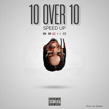 10 OVER 10_ SPEED UP | Boomplay Music