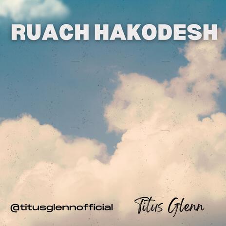 Ruach Hakodesh | Boomplay Music