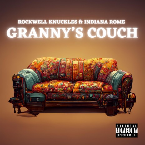 Granny's Couch ft. Indiana Rome