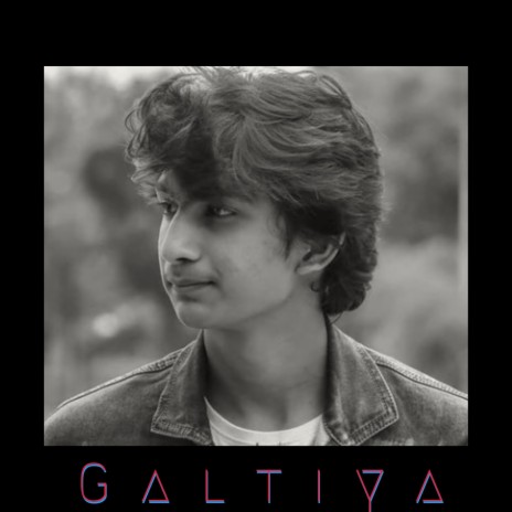 Galtiya | Boomplay Music