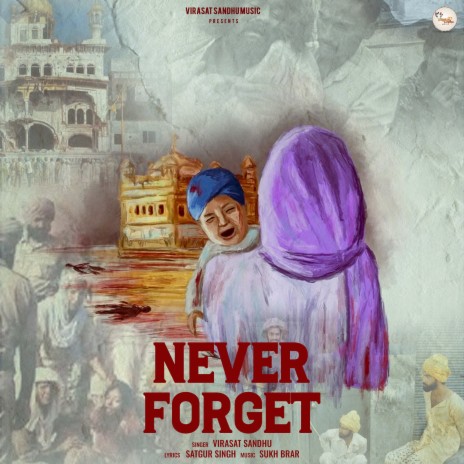 Never Forget | Boomplay Music