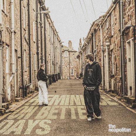 Reminisce On Better Days (Demo) | Boomplay Music