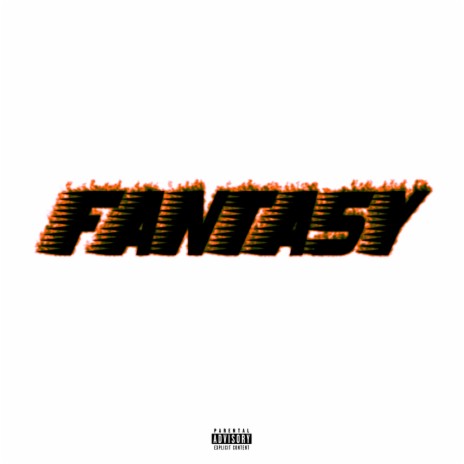 FANTASY | Boomplay Music