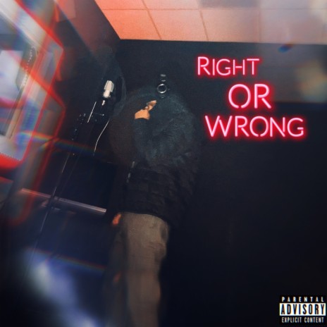 Right Or Wrong 🅴 | Boomplay Music
