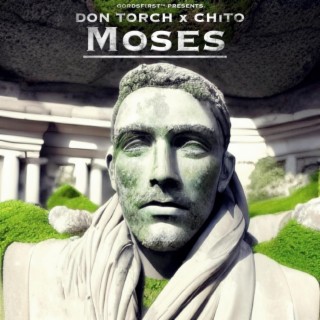 Moses ft. CHiTO lyrics | Boomplay Music