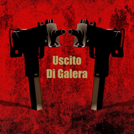 Uscito Di Galera | Boomplay Music